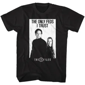 Xfiles The Only Feds Men's T-Shirt